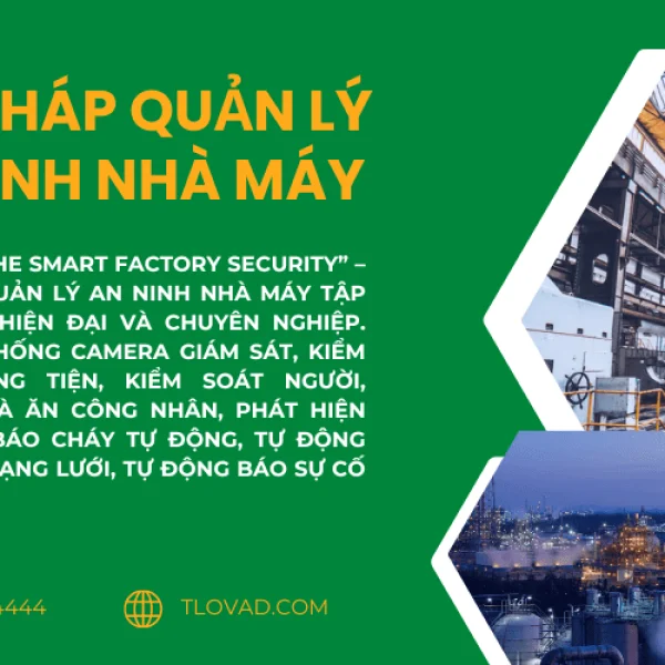 giai-phap-quan-ly-an-ninh-nha-may